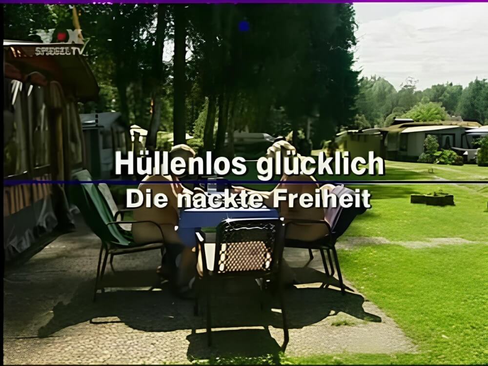 Hüllenlos glücklich Die nackte Freiheit - Naturism and nudism are a path to peace of mind and a little solitude